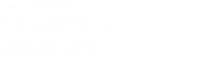 Bouba Berehoundougou
President Directeur General
Tel 00226 - 50.44.14.85 / 70.23.26.08
Bouba@jobo-international.com
BP 64 Koudougou Burkina Faso 